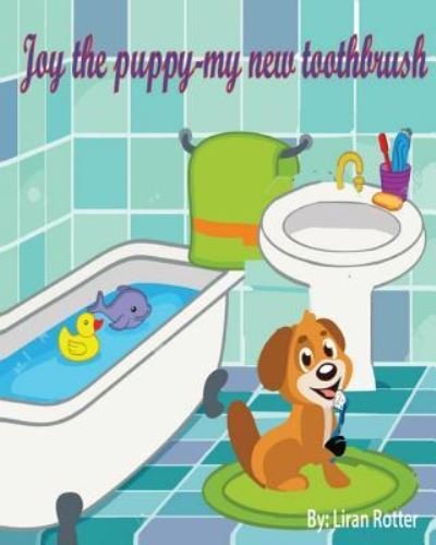 Cover for Liran Rotter · Joy the puppy - My new toothbrush (Pocketbok) (2016)