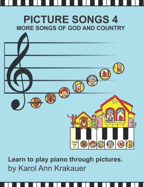 Cover for Karol Ann Krakauer · Picture Songs 4 More Songs of God and Country (Taschenbuch) (2018)