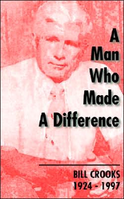 Cover for Hugh Macdonald · A Man Who Made a Difference: Bill Crooks 1924-1997 (Paperback Book) (2000)