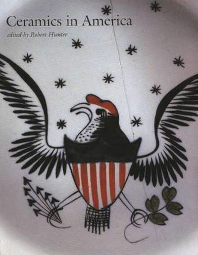 Cover for Robert Hunter · Ceramics in America 2001 - Ceramics in America Annual (Pocketbok) (2001)