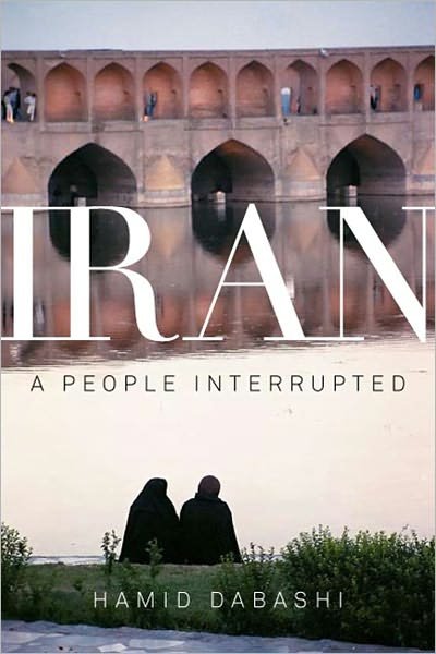 Cover for Hamid Dabashi · Iran: A People Interrupted (Paperback Book) (2008)