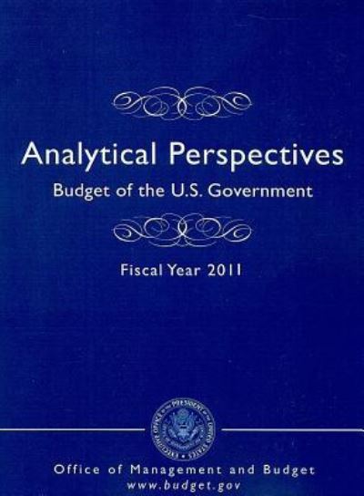 Cover for Executive Office of the President · Budget of the U.S. Government Fiscal Year 2011 (Paperback Book) (2010)