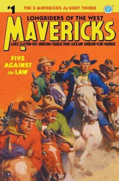 Cover for Kent Thorn · Mavericks #1 (Pocketbok) (2017)