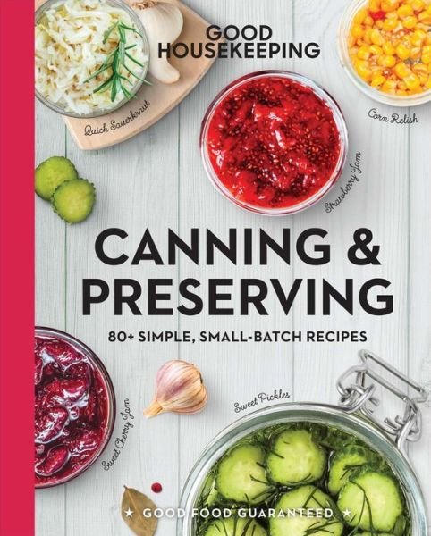 Cover for Susan Good Housekeeping · Good Housekeeping Canning &amp; Preserving (Hardcover Book) (2018)