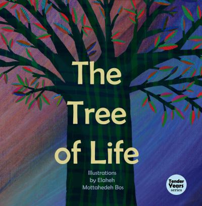 Cover for Elaheh Mottahedeh Bos · Tree of Life (Book) (2023)