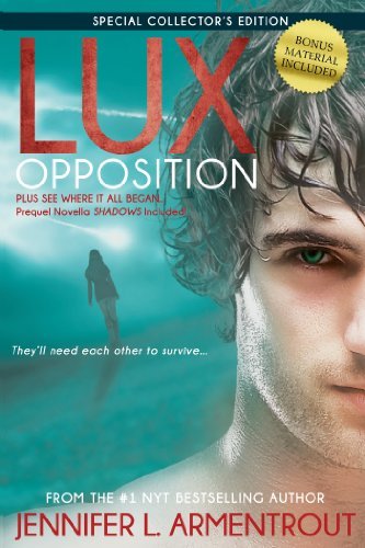 Cover for Jennifer L. Armentrout · Lux: Opposition: Special Collector's Edition - A Lux Novel (Hardcover Book) [Spl Col edition] (2014)