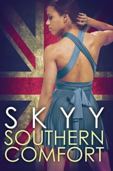 Cover for Skyy · Southern Comfort (Paperback Bog) (2017)