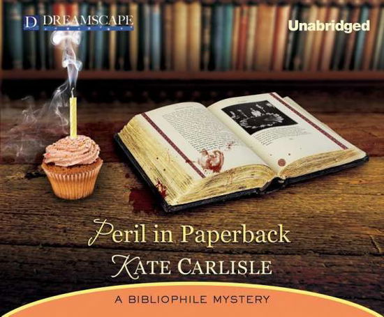 Cover for Kate Carlisle · Peril in Paperback: a Bibliophile Mystery (Bibliophile Mysteries) (Audiobook (płyta CD)) [Unabridged edition] (2014)