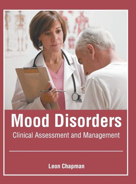 Cover for Leon Chapman · Mood Disorders (Hardcover Book) (2019)