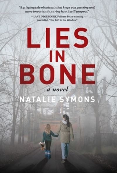 Cover for Natalie Symons · Lies in Bone (Hardcover Book) (2021)