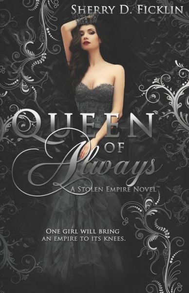 Queen of Always - Sherry D Ficklin - Livros - Ctp Institute for Cuban-American Studies - 9781634224338 - 23 de novembro de 2015
