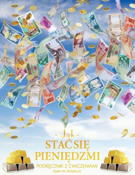 Jak Sta Si Pieni Dzmi Zeszyt Wicze - Gary M Douglas - Books - Access Consciousness Publishing Company - 9781634930338 - October 10, 2015