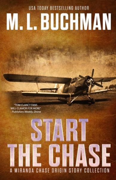 Cover for M L Buchman · Start the Chase (Taschenbuch) (2021)