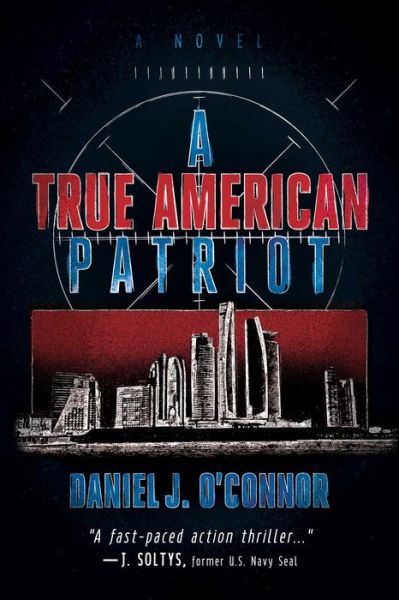 Cover for Daniel J. O'Connor · A True American Patriot (Taschenbuch) (2023)