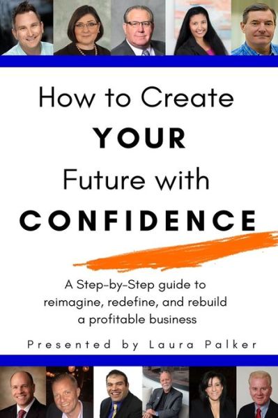 Cover for How to Create Your Future with Confidence (Book) (2022)