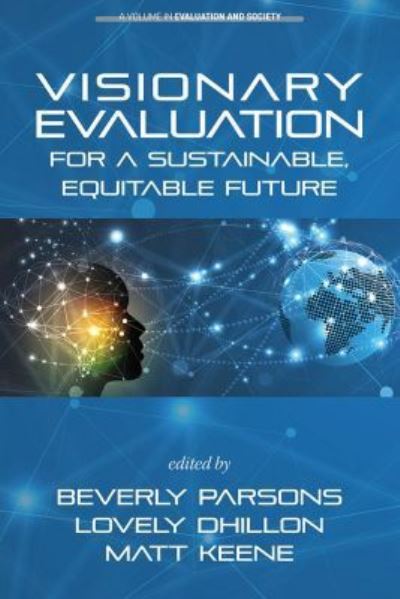 Cover for Visionary Evaluation for a Sustainable, Equitable Future - Evaluation and Society (Paperback Book) (2019)