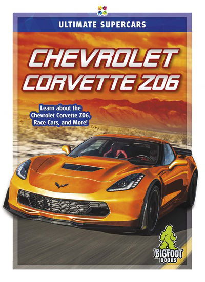 Cover for Janie Havemeyer · Chevrolet Corvette Z06 - Ultimate Supercars (Paperback Book) (2019)