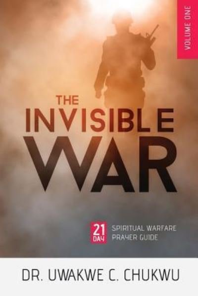 Cover for Uwakwe Christian Chukwu · The Invisible War (Paperback Book) (2019)