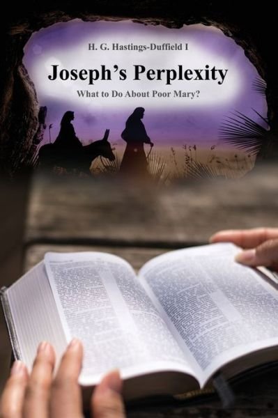 Cover for H G Hastings-Duffield I · Joseph's Perplexity (Paperback Book) (2019)