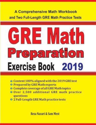 GRE Math Preparation Exercise Book - Reza Nazari - Books - Effortless Math Education - 9781646120338 - June 14, 2019