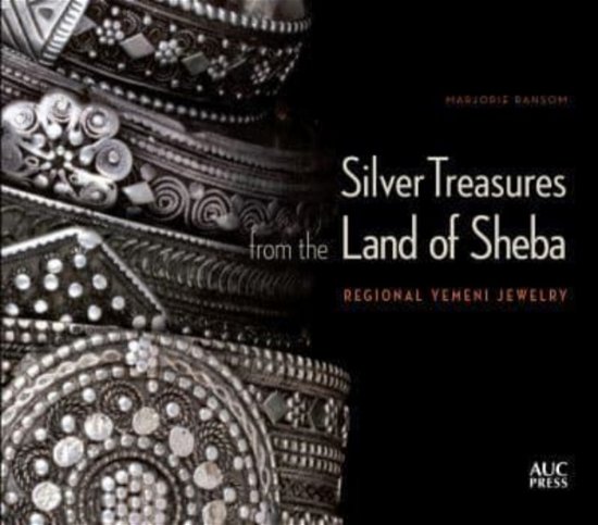 Cover for Marjorie Ransom · Silver Treasures from the Land of Sheba: Regional Yemeni Jewelry (Pocketbok) (2023)
