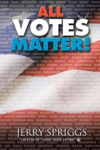 Cover for Jerry Spriggs · All Votes Matter! (Pocketbok) (2021)