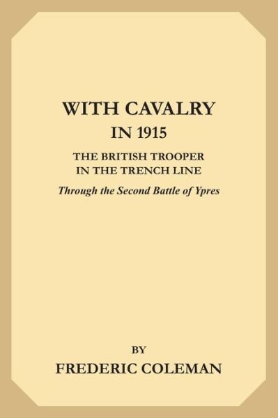 Cover for Frederic Coleman · With Cavalry in 1915 (Paperback Book) (2019)