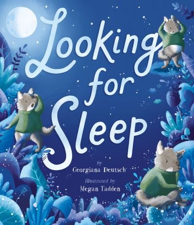 Cover for Georgiana Deutsch · Looking for Sleep (Hardcover Book) (2021)
