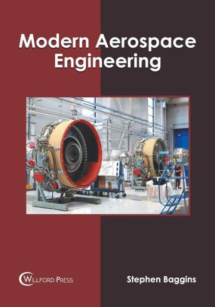 Cover for Stephen Baggins · Modern Aerospace Engineering (Hardcover Book) (2019)