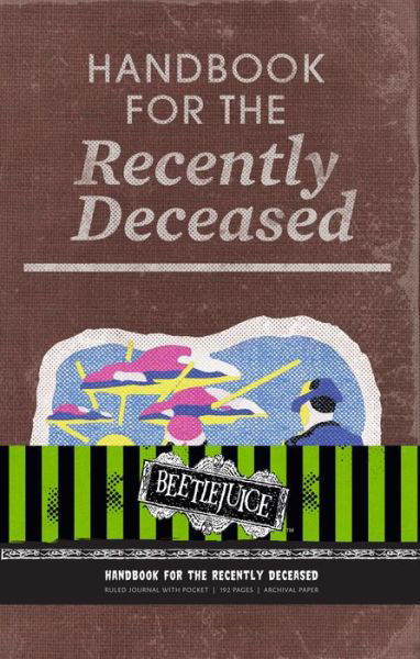Cover for Insight Editions · Beetlejuice: Handbook for the Recently Deceased Hardcover Ruled Journal (Skrivemateriell) (2018)