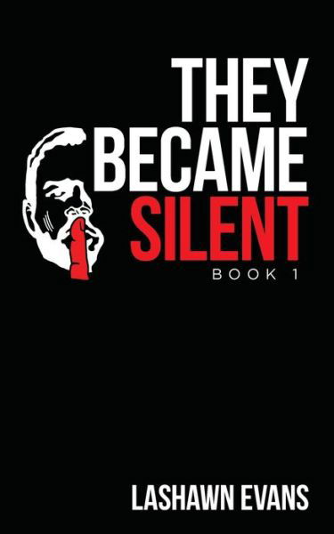 Cover for Lashawn Evans · They Became Silent (Paperback Bog) (2021)