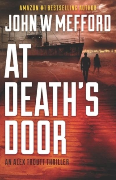 Cover for John W Mefford · At Death's Door (Pocketbok) (2019)