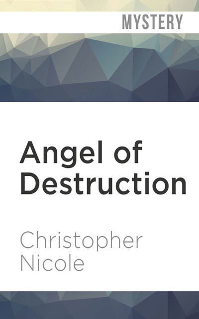 Cover for Christopher Nicole · Angel of Destruction (CD) (2021)