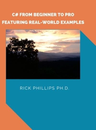 Cover for Rick Phillips · C# From Beginner to Pro (Hardcover Book) (2021)
