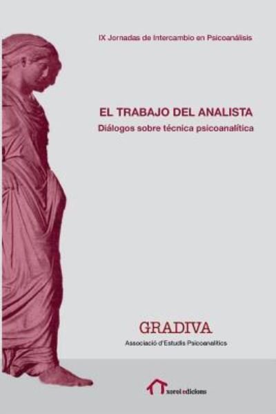 Cover for Gradiva · El Trabajo del Analista (Pocketbok) (2018)