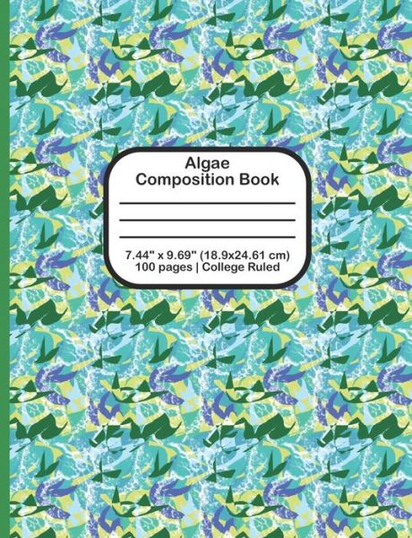 Cover for Terri Jones · Algae Composition Book (Paperback Book) (2018)