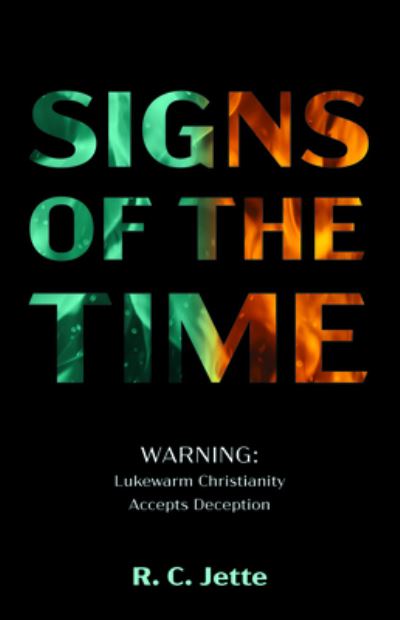 Cover for R. C. Jette · Signs of the Time : Warning (Book) (2020)