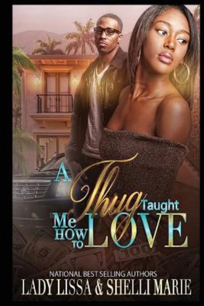 Cover for Lady Lissa · A Thug Taught Me How to Love (Paperback Book) (2018)