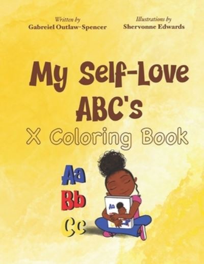 Cover for Gabreiel Outlaw-Spencer · My Self-Love ABC's Coloring Book (Paperback Book) (2020)