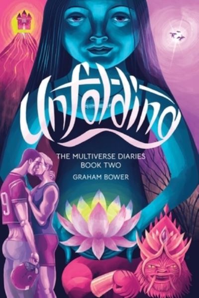 Cover for Graham Bower · Unfolding (The Multiverse Diaries) (Paperback Book) (2022)