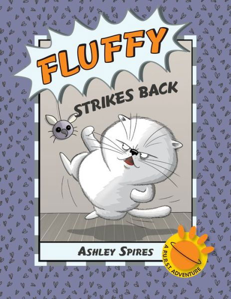Cover for Ashley Spires · Fluffy Strikes Back (Pocketbok) (2016)