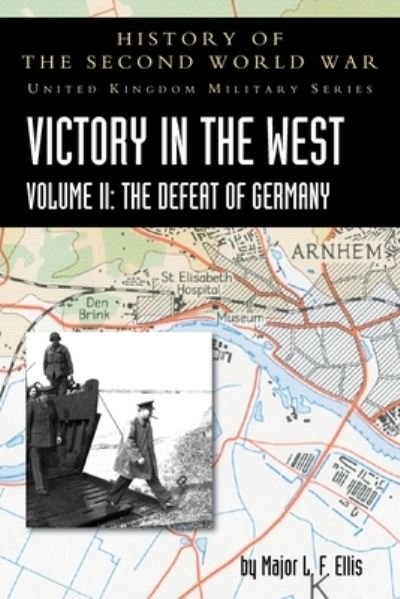 Cover for L F Ellis · Victory in the West (Paperback Bog) (2020)