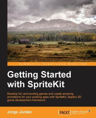 Cover for Jorge Jordan · Getting Started with SpriteKit (Paperback Book) (2016)