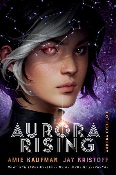 Cover for Amie Kaufman · Aurora Rising (The Aurora Cycle) (Gebundenes Buch) (2019)