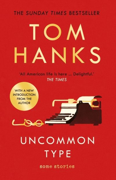 Cover for Tom Hanks · Uncommon Type: Some Stories (Paperback Book) (2020)