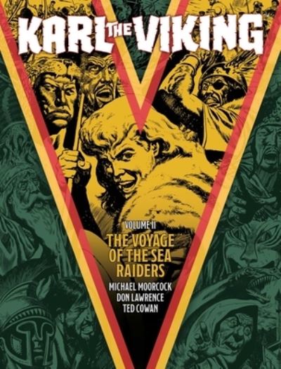 Cover for Michael Moorcock · Karl the Viking - Volume Two: The Voyage of the Sea Raiders - Karl the Viking (Paperback Bog) (2022)