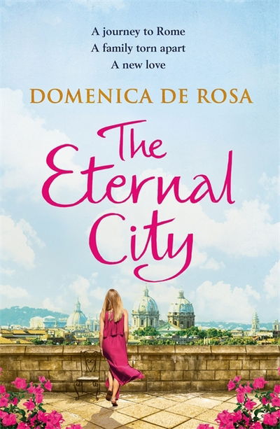 The Eternal City - Domenica De Rosa - Livros - Quercus Publishing - 9781786484338 - 19 de outubro de 2017