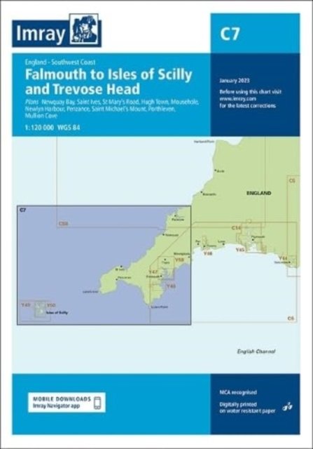 Cover for Imray · Imray Chart C7: Falmouth to Isles of Scilly and Trevose Head - C Series (Map) [New edition] (2022)