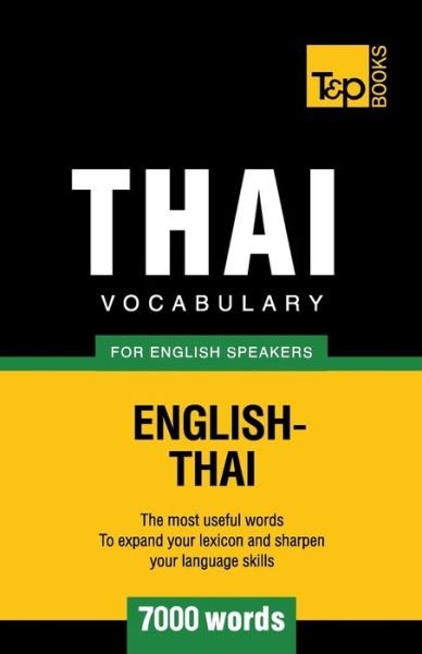 Cover for Andrey Taranov · Thai vocabulary for English speakers - 7000 words - American English Collection (Paperback Bog) (2018)