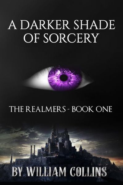 Cover for William Collins · A Darker Shade of Sorcery (Pocketbok) (2016)